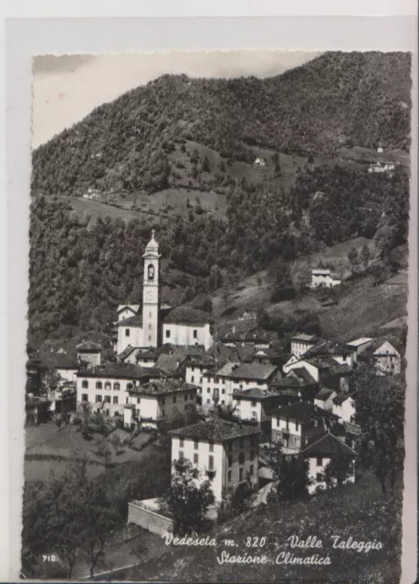 Anno  1957 Cartolina Vedeseta Valle Taleggio VIAGGIATA 