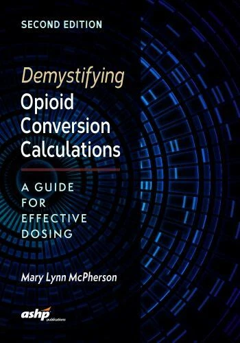 demystifying-opioid-conversion-calculations-a-guide-for-effective