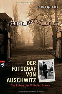 Der Fotograf von Auschwitz: Das Leben des Wilhelm B... | Buch | Zustand sehr gut