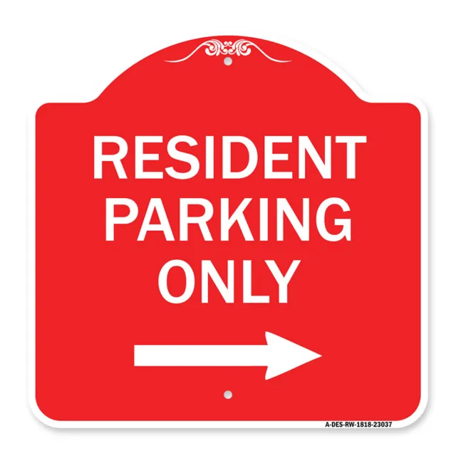 Designer Series Reserved Parking Sign Resident Parking Only (With Right Arrow)
