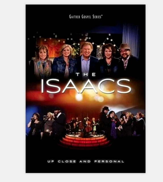 Gaither Gospel Series The Isaacs Up Close And Personal DVD New Sealed