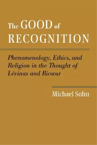 Michael Sohn The Good of Recognition (Gebundene Ausgabe)