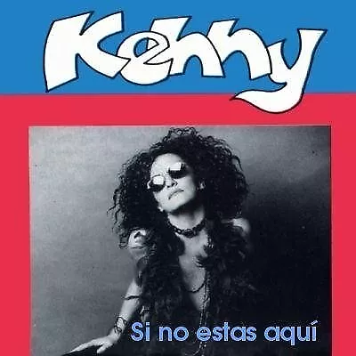 KENNY Y LOS ELÉCTRICOS - Si No Estas Aqui - CD - Importación - TOTALMENTE NUEVO/TODAVÍA SELLADO