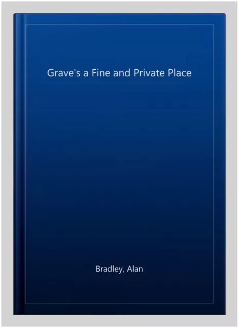 Grave's a Fine and Private Place, CD/Spoken Word by Bradley, Alan, Like New U...