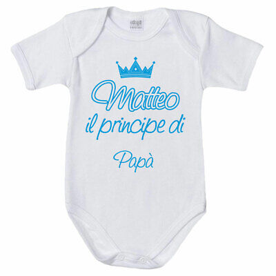 Body neonato personalizzato con nome il principe di papà