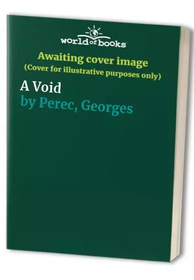 A Void by Perec, Georges 0002711184 FREE Shipping