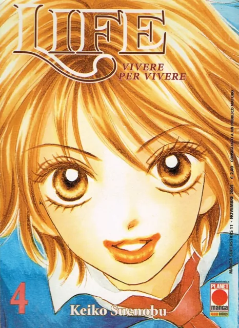 Life n. 4 di Keiko Suenobu - Vivere per Vivere sconto 50% 1a ed. Planet Manga