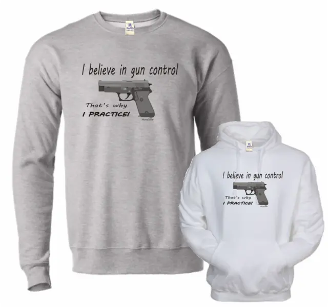 I believe in Gun Control why I practice HoneVille™ Hoodie Crewneck Sweatshirt
