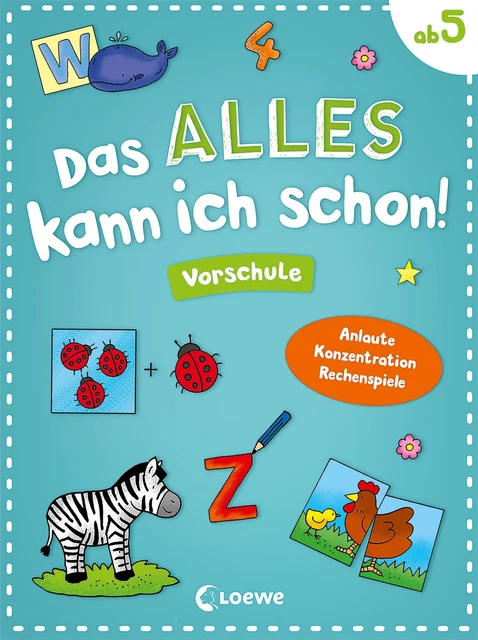 Das alles kann ich schon! - Vorschule | Loewe Lernen und Rätseln (u. a.) | Buch