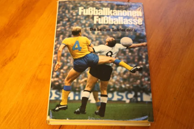 Fußballkanone Fußballasse Die besten Spieler der Welt DDR Buch 1969 Helmut Sohre