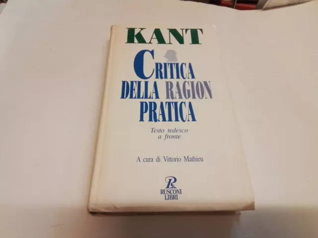 CRITICA DELLA RAGION PRATICA TESTO FRONTE, KANT, RUSCONI, 1993, 22s23