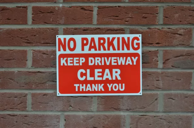 NO PARKING KEEP DRIVEWAY CLEAR THANK YOU plastic or dibond sign or sticker car