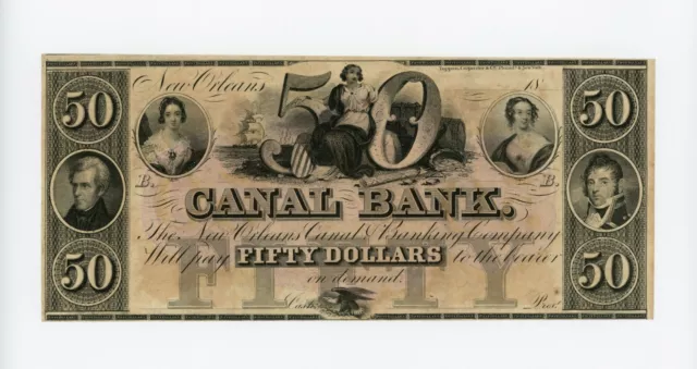 1800's $50 The Canal Bank - New Orleans, LOUISIANA Note CU