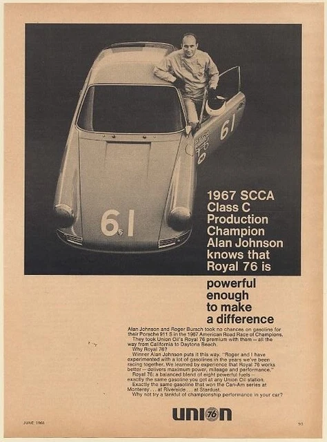 1968 SCCA Class C Production Champion Alan Johnson Union Royal 76 Gasoline Ad