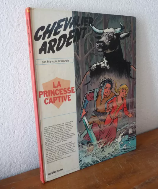 Ed. CASTERMAN    EO  Chevalier Ardent  La princesse Captive  sep18