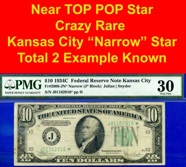 1934C $10 Federal Reserve Note PMG 30 2nd highest graded Kansas City narrow star