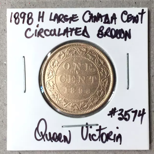 1898 H Canada Large Cent Lovely Circulated Brown Queen Victoria Canadian Penny