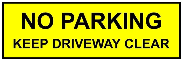No parking keep driveway clear safety sign