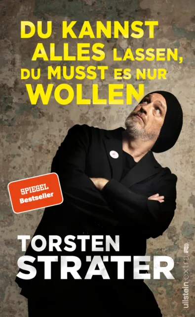 Du kannst alles lassen, du musst es nur wollen Torsten Sträter Zusatnd Sehr gut