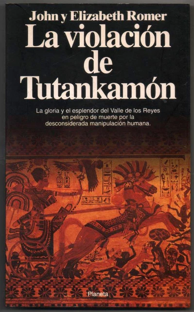 LA VIOLACION DE Tutankamon - John Y Elizabeth Romer - Ilustrado EUR 6 ...