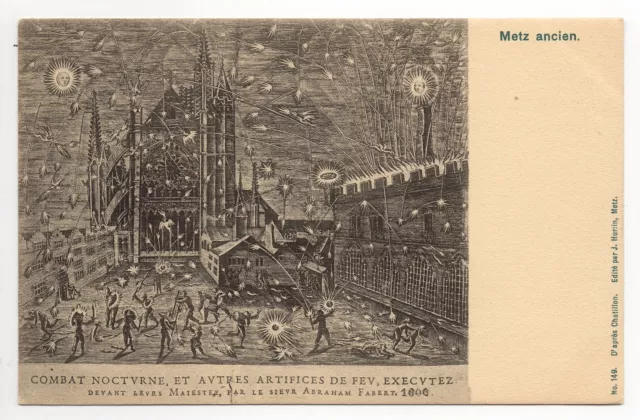 METZ moselle CPA 57 série METZ ANCIEN n° 149 combats et artifices nocturnes