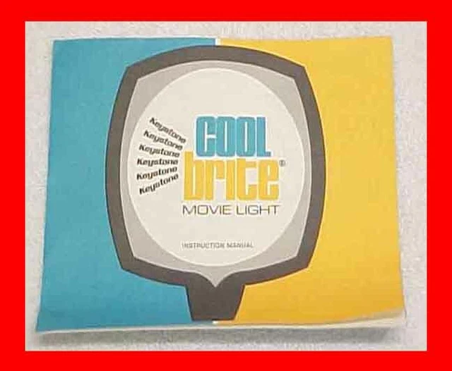 Keystone Cool Brite Bright Movie Film Camera Light Instructional Manual Booklet