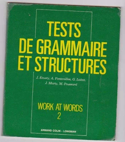 Tests de grammaire et structures