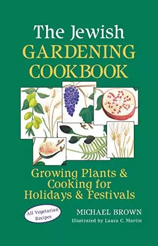 Michael Brown The Jewish Gardening Cookbook (Relié)