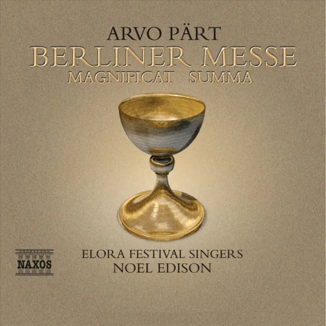 Arvo P„Rt: Berliner Messe; Magnificat; Summa New Cd