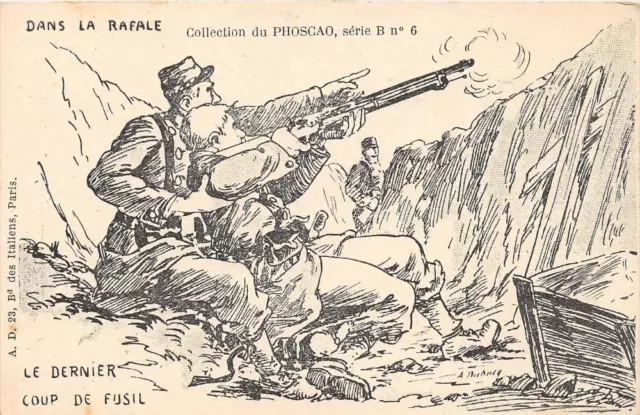 Cpa Guerre Illustrateur Par Dubray Le Dernier Coup De Fusil Dans La Rafale