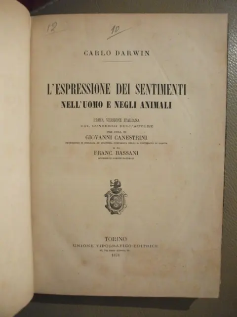 Carlo Darwin L'espressione dei sentimenti nell'uomo e negli animali - UTET 1878
