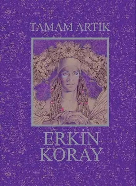 Erkin Koray – Tamam Artık (2017) CD Turkish Music (Limited Edition) "New"