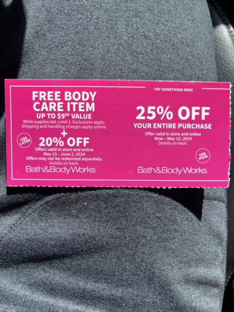 Bath & Body Works Coupons , Exp 5/12/2024 And 6/2/24