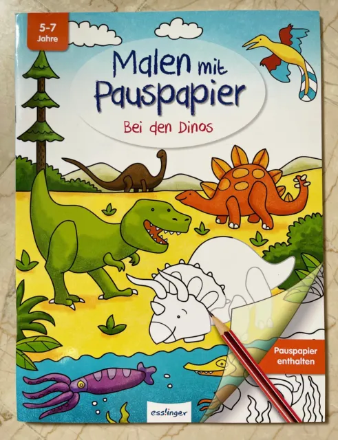 Esslinger - Malen mit Pauspapier - Bei den Dinos 5-7 Jahre Malbuch Ausmalen