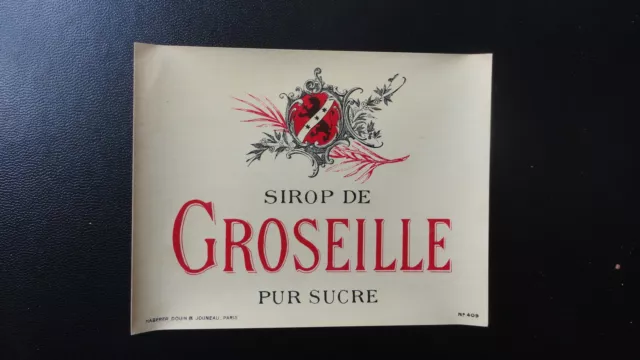 Ancienne Etiquette Boisson Sirop De Groseille Imp Haberer Douin Jouneau N°409