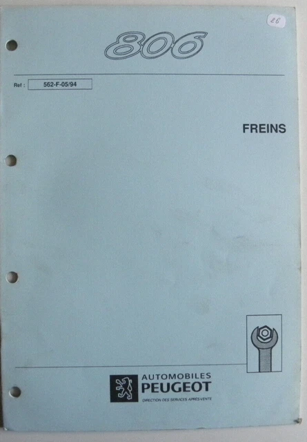 Manuel d'atelier  PEUGEOT 806 Freins ref 562 -F de 05/ 1994