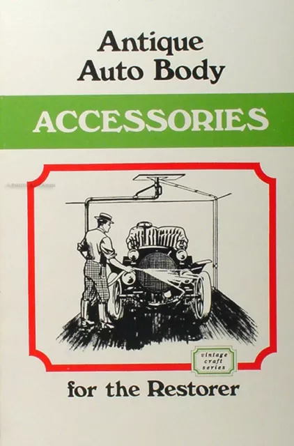 1905-1911 Ancien Auto Corps Accessoires pour Les Restaurateur Livre