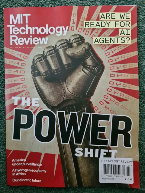 Tech Is Power MIT TECHNOLOGY REVIEW July/August 2025 The Power Shift Are we ready for ...