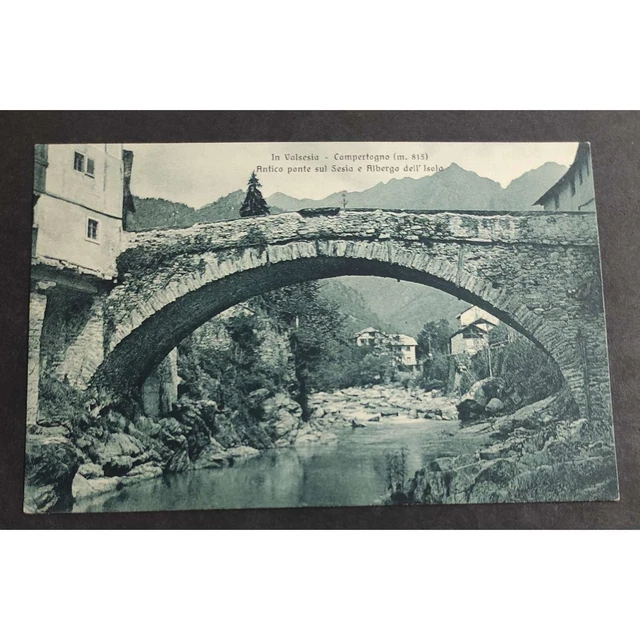 Cartolina In Valsesia - Campertogno Antico Ponte sul Sesia e Albergo dell'Isola