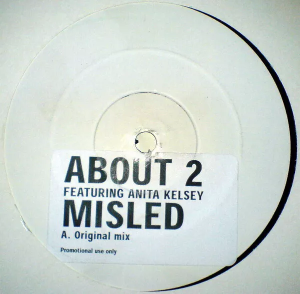 About 2 Featuring Anita Kelsey - Misled (12", S/Sided, Promo, W/Lbl, Sti)