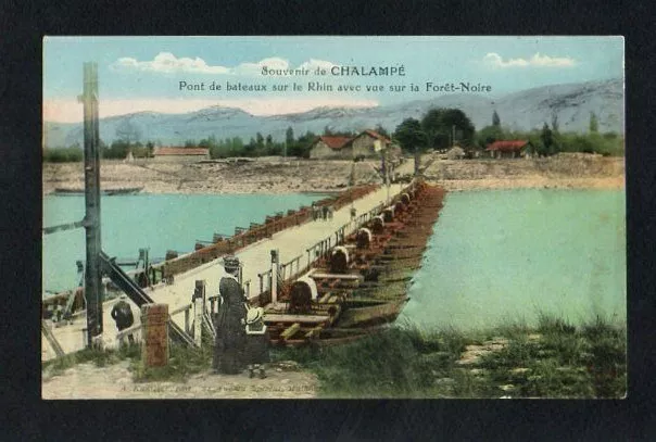 CPA Remember Chalampé-pont Of Boats on The Rhin With View On La Forest Black