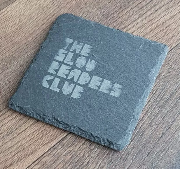 The Slow Readers Club Band Slate Coaster Laser Engraved Coffee Tea Gift