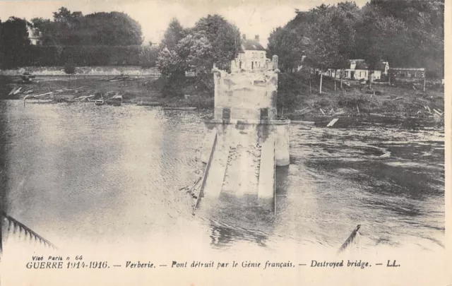 Cpa 60 Verberie / Pont Detruit Par Le Genie