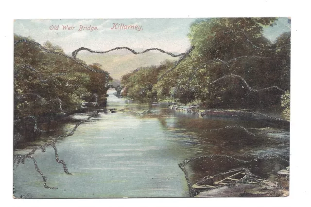 Vintage GLITTER Postcard Old Weir Bridge - Killarney, Co Kerry, Ireland pmk 1906