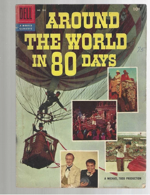 Dell Four Color #784 AROUND The WORLD In 80 DAYS 1956 VG FN 5.0.