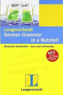 Langenscheidt German Grammar in a Nutshell: Deutsch... | Buch | Zustand sehr gut