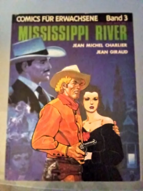 Mississippi River Band 3 Jean Michel Charlier Jean Giraud Comics Für Erwachsene