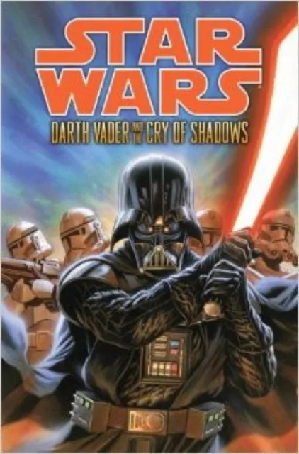 Star Wars - Darth Vader and the Cry of Shadows by Tim Siedell