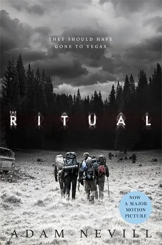 The Ritual: Now A Major Film, The Most Thrilling Chiller You'll Read This Year