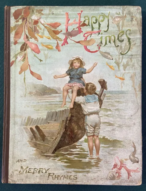 Happy Times and Merry Rhymes Ernest Nister Victorian Scarce Children's Book